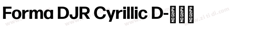 Forma DJR Cyrillic D字体转换 Forma DJR Cyrillic D字体转换